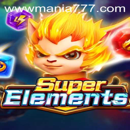SuperElements: A Dive into the World of Mania777