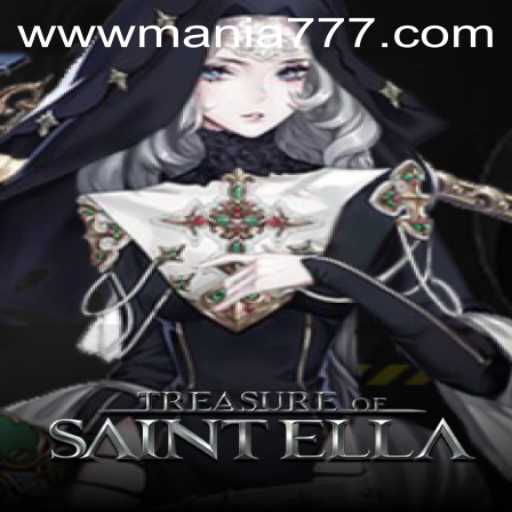 Discover the Enchanting World of TreasureofSaintElla: Mania777 Unlocks a New Chapter